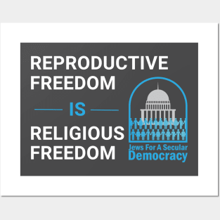 Reproductive Freedom is Religious Freedom Posters and Art